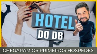 HOTEL DO DB Chegaram os primeiros hospedes [upl. by Zannini233]