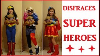 DISFRACES SUPER HEROES  SUPER HERO GIRLS  DISFRACES DE CARNAVAL  DISFRAZ HALLOWEEN [upl. by Aihsoek]