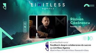 Testimonial Limitless Agency Răzvan Căzănescu Fondator TBF [upl. by Hanonew]