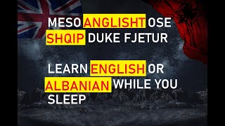 Learn English or Albanian while you sleep  Meso Anglisht ose Shqip duke fjetur [upl. by Orgel]