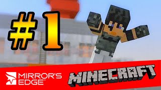 Tackle⁴⁸²⁶ Mirrors Edge Minecraft Version TH 1 [upl. by Silvers]