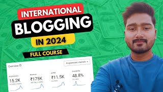 Blogging Complete Course for Beginners  How to Start Blogging amp Earn Money in 2024 [upl. by Chapland]