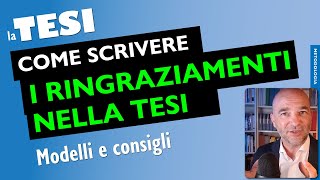 I RINGRAZIAMENTI della Tesi modelli e suggerimenti [upl. by Franky131]