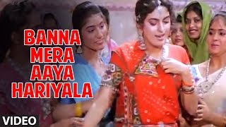 Banna Mera Aaya Hariyala Full Song  Radha Ka Sangam [upl. by Milak]