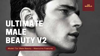 Ultimate Male Beauty v2  Powerful Subliminal [upl. by Goldman]