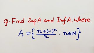 11 Example of Supremum and infimum  Real Analysis [upl. by Llertnov762]