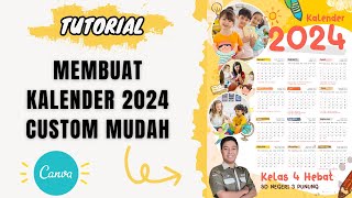 Tutorial membuat kalender 2024 kustom di canva [upl. by Ycam]