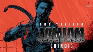 Jawan  Official Hindi Trailer  Shah Rukh Khan  Atlee  Nayanthara  Vijay S  Deepika P  Anirudh [upl. by Zashin]