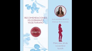 Webinar  Recomendaciones en embarazo vegetariano y vegano [upl. by Neehs]