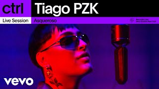 Tiago PZK  Asqueroso Live Session  Vevo ctrl [upl. by Eelrebma]