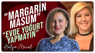 Tüm Tabular Yıkıldı quotMargarin Masumquot Evde Yoğurt Yapmayın İŞTE NEDENİ  Ebru Akdağ  Hülya Meral [upl. by Cort]