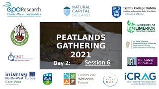 Peatlands Gathering 2021  Session 6 [upl. by Eedebez]