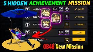 Top 5 New Hidden Achievement Mission after OB46 Update🔥  How to Complete Achievement Mission [upl. by Atterrol]