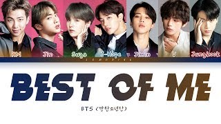 BTS  Best Of Me 방탄소년단  Best Of Me Color Coded LyricsHanRomEng가사 [upl. by Sue]