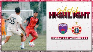 Persita Tangerang U20 vs Persija U20 Matchweek 3 amp 4  HIGHLIGHT EPA Liga 1 20242025 [upl. by Lidda]