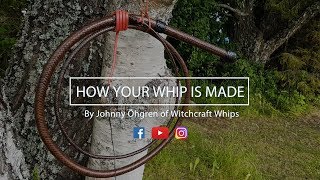 How Your Whip Is Made  Building a Bullwhip [upl. by Atinihc396]