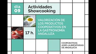 Valorización de los productos cooperativos en la gastronomía andaluza [upl. by Aihsekram]