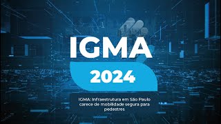 IGMA Infraestrutura em São Paulo carece de mobilidade segura para pedestres  Programa Bora Brasil [upl. by Lennox]