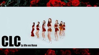 CLC씨엘씨  라비앙로즈 La Vie en Rose MV [upl. by Awad]