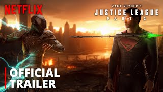 Netflixs JUSTICE LEAGUE 2 – Teaser Trailer  Snyderverse Restored  Zack Snyder Darkseid Returns [upl. by Midian]