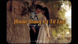 Muộn Màng Là Từ Lúc Lofi Ver  Phùng Quế Trậm Cover x Trạm Xưa  Lofi Xưa 8x9x Đời Đầu Hay Nhất [upl. by Vokay]