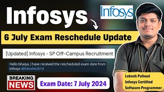 😊Infosys Exam Reschedule Update  Breaking News  6 July SP Exam Reschedule  Infosys SP Exam 2024 [upl. by Eadmund]