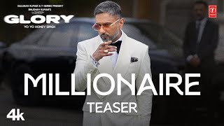 YO YO HONEY SINGH  GLORY MILLIONAIRE TEASER  BHUSHAN KUMAR  RELEASING WORLDWIDE ON 26TH AUG [upl. by Rudolfo]