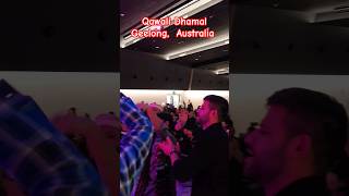 Qawwali Dhamal Qawali night Geelong Australia qawali Geelong australia dhamal [upl. by Enyamert172]