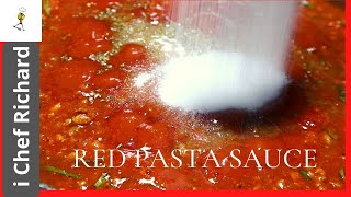 How To Make Red Pasta Sauce  i Chef Richard [upl. by Dode]