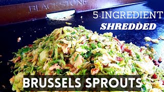 5 INGREDIENT SHREDDED BRUSSELS SPROUTS  easy side dish on the Blackstone Griddle dairygluten free [upl. by Rorie]