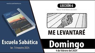 Escuela Sabática  Domingo 4 de febrero del 2024  Lección Adultos [upl. by Portuna]