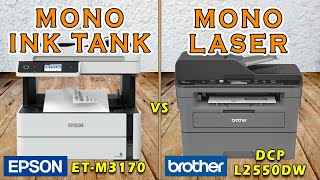 EPSON ETM3170 vs BROTHER DCPL2550DW  SPECIFICATIONS COMPARISON  Mono Ink Tank vs Mono Laser [upl. by Lindon]