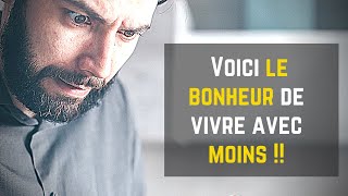 COMMENT VIVRE AVEC MOINS ET EN AVOIR PLUS [upl. by Ahsiel230]