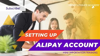 HOW TO SET UP ALIPAY ACCOUNT [upl. by Kial]