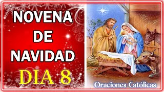 OCTAVO DIA DE LA NOVENA DE NAVIDAD🎄SABADO 23 DE DICIEMBRE 2023🎅NOVENA DE NAVIDAD DIA 8 💖 [upl. by Martell698]