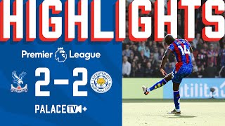 LATE DRAMA SAVES POINT 💥  Premier League highlights Crystal Palace 22 Leicester City [upl. by Ynnhoj38]