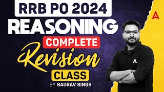 IBPS RRB PO 2024  Reasoning Complete Revision Class  By Saurav Singh [upl. by Nnyluqcaj]