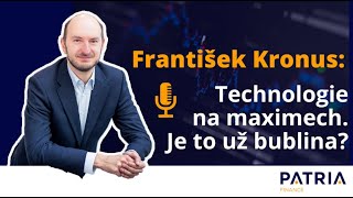 František Kronus Technologie na maximech Je to už bublina [upl. by Aniret]