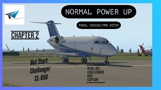 Hot Start Challenger 650  Chapter 2 Normal Power Up  Panel Checks and FMS Setup  XPlane 11 [upl. by Rufford]