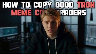 How To COPY Good Tron Meme Coin Traders 2024 [upl. by Ethban168]