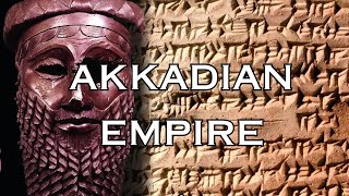 The Akkadian Empire Rise Fall and Legacy of the Worlds First Empire [upl. by Vivienne]