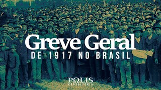 GREVE GERAL DE 1917 Resumo de História  Polis Consultoria [upl. by Llabmik]