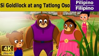 Si Goldilock at ang Tatlong Oso  Goldilock And The Three Bears in Filipino  FilipinoFairyTales [upl. by Nerval431]