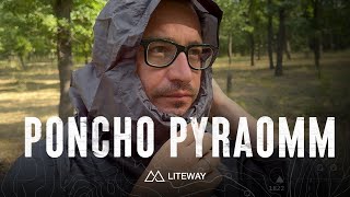 Liteway Poncho PyraOmm  full review [upl. by Eannyl]