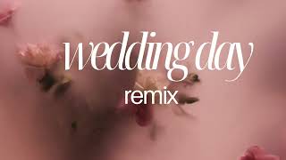 wedding dayremix [upl. by Fidelio]