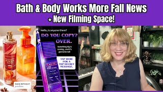 Bath amp Body Works More Fall News  New Filming Space [upl. by Ahsener]