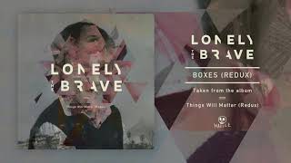 Lonely The Brave  Boxes Redux [upl. by Zaller]