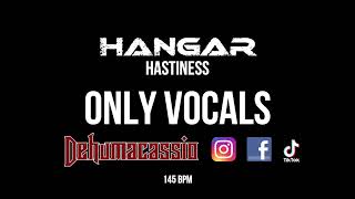 HANGAR  Hastiness vocal cover  only vocals [upl. by Nicola827]