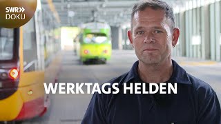 Arbeitsplatz Straßenbahn  Bei den Karlsruher Verkehrsbetrieben  Werktags Helden  SWR Doku [upl. by Ahsirpac]