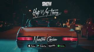 Snow Tha Product  Nuestra Cancion [upl. by Aihsat935]